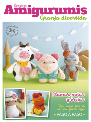cover image of Crochet Amigurumis. Granja divertida